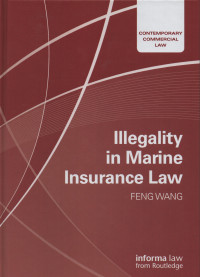 Illegality in Marine Insurance Law