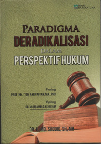 Paradigma Deradikalisasi dalam Perspektif Hukum