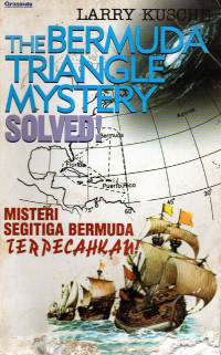 The Bermuda Triangle Mystery Solved ( Misteri Segitiga Bermuda Terpecahkan )