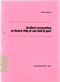 Accident Prevention on Board Ship at Sea and in Port