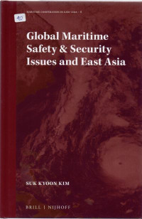 Global Maritime Safety & Security Issues and East Asia