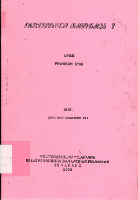 INSTRUMEN NAVIGASI I : untuk Program D-IV