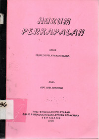 HUKUM PERKAPALAN untuk Mualim Pelayaran Niaga