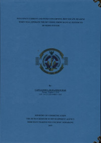 INFLUENCE CURRENT AND WIND CONCERING BEST ESCAPE HEADING WHEN WILL OPERATE THE DP VESSEL FROM MANUAL SYSTEM TO DP MODE SYSTEM