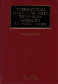 International Commercial Sales: The Sale of Goods on Shipment Terms