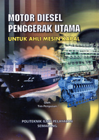 Motor Diesel Penggerak Utama Untuk Ahli Mesin Kapal